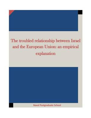 Book cover for The Troubled Relationship Between Israel and the European Union