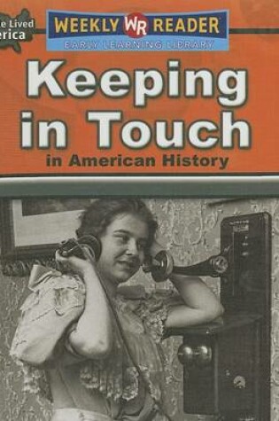 Cover of Keeping in Touch in American History