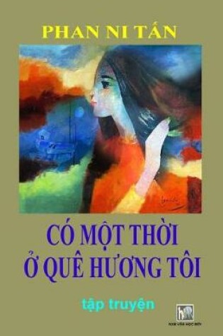 Cover of Co Mot Thoi O Que Huong Toi