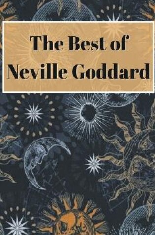 Cover of The Best of Neville Goddard