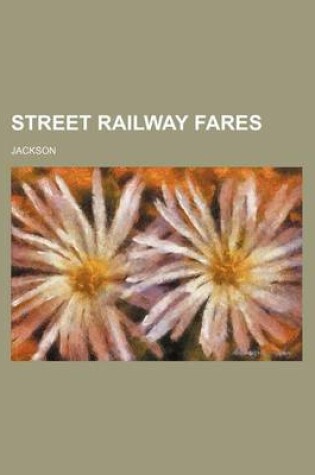 Cover of Street Railway Fares