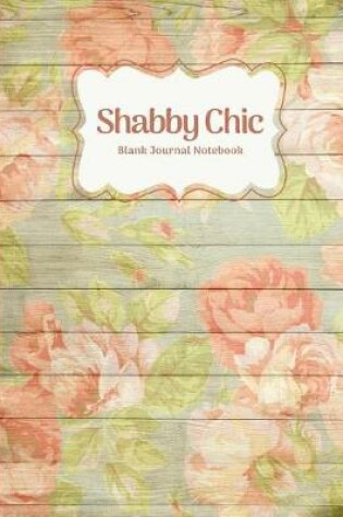 Cover of Shabby Chic Peach Peony Rose Floral on Wood Grain Blank Journal Notebook