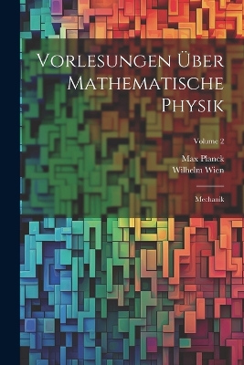 Book cover for Vorlesungen Über Mathematische Physik