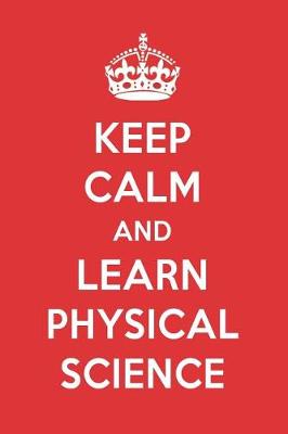 Book cover for Keep Calm and Learn Physical Science