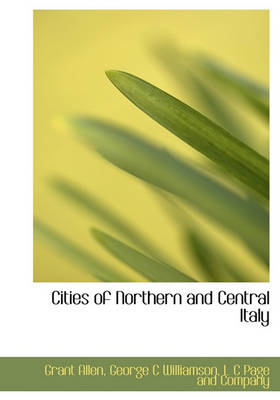 Book cover for Cities of Northern and Central Italy