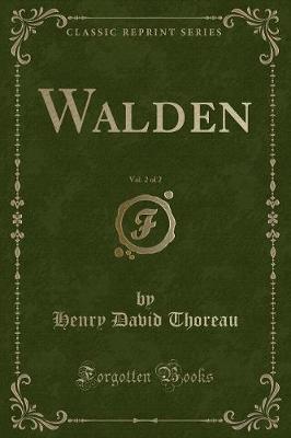 Book cover for Walden, Vol. 2 of 2 (Classic Reprint)