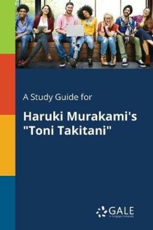 Cover of A Study Guide for Haruki Murakami's Toni Takitani