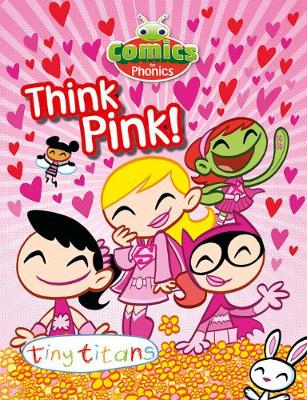 Book cover for Comics for Phonics Set 17 Blue B Think Pink!