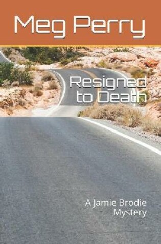 Cover of Resigned to Death