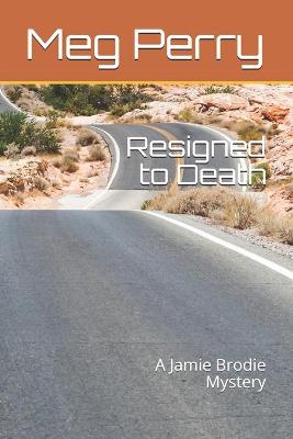 Book cover for Resigned to Death