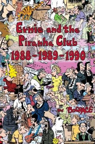 Cover of Ernie and the Piranha Club 1988-1989-1990