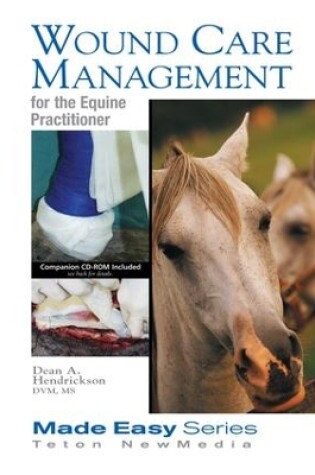 Cover of Wound Care Management for the Equine Practitioner (Book+CD)