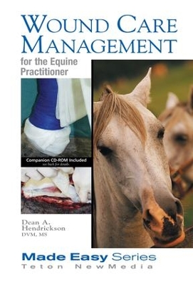 Cover of Wound Care Management for the Equine Practitioner (Book+CD)