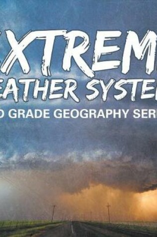 Cover of Extreme Weather Systems