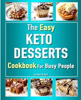 Book cover for The Easy Keto Desserts Cookbook