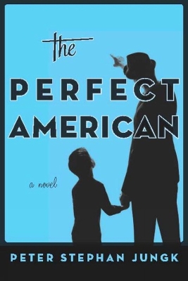 Book cover for The Perfect American