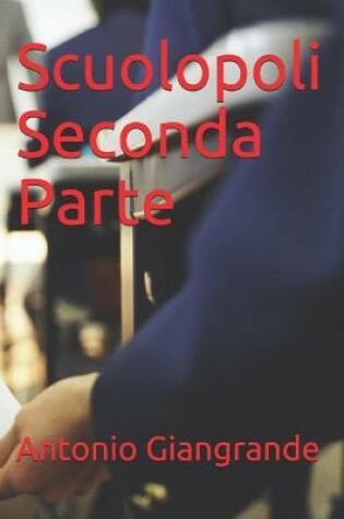 Cover of Scuolopoli Seconda Parte