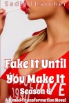 Book cover for Fake It Until You Make It Season 6