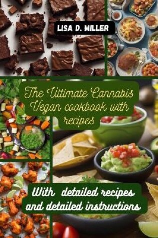 Cover of The Ultimate Cannabis for Vegan Cookbook with recipes