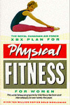 Cover of X. B. X. Plan for Physical Fitness for Women