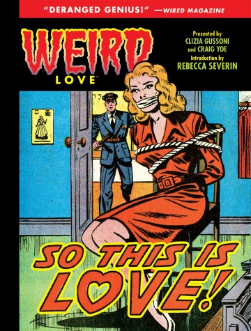 Book cover for Weird Love: So This is Love!