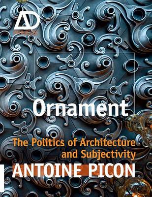 Book cover for Ornament: The Politics of Architecture and Subjectivity - Ad Primer