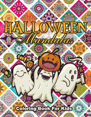 Book cover for Halloween Mandalas Coloring Book For Kid