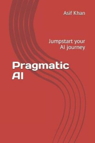 Cover of Pragmatic AI