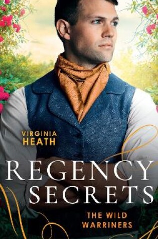 Cover of Regency Secrets: The Wild Warriners