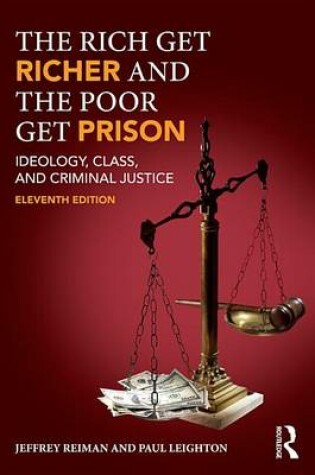 Cover of The Rich Get Richer and the Poor Get Prison