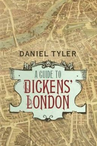 Cover of A Guide to Dickens' London