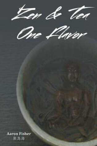 Cover of Zen & Tea One Flavor