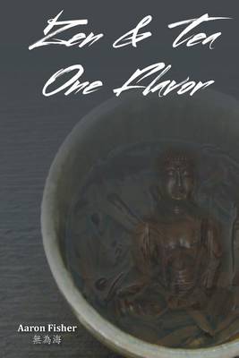Book cover for Zen & Tea One Flavor