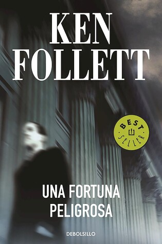 Cover of Una fortuna peligrosa / A Dangerous Fortune