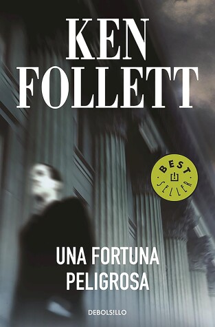 Book cover for Una fortuna peligrosa / A Dangerous Fortune