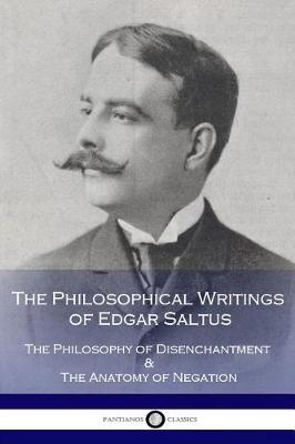 Book cover for The Philosophical Writings of Edgar Saltus