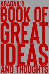 Book cover for Abagail's Book of Great Ideas and Thoughts