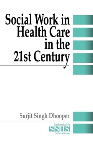 Cover of Social Work in Health Care in the 21st Century