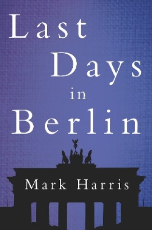 Cover of Last Days in Berlin