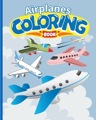 Book cover for Airplanes Coloring Book For Kids