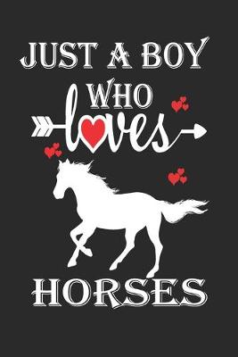 Book cover for Just a Boy who Loves Horses