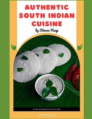 Book cover for Authentic South Indian Cuisine