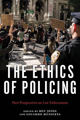 Cover of The Ethics of Policing