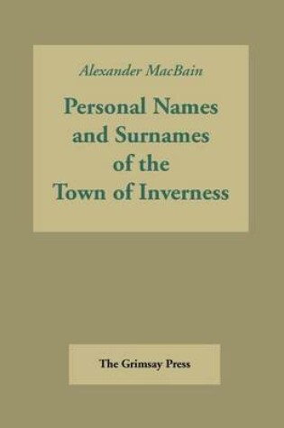 Cover of Personal Names and Surnames of the Town of Inverness