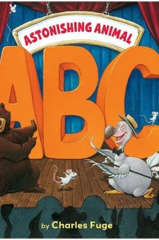 Cover of Astonishing Animal ABC