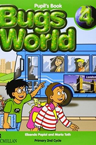 Cover of Bugs World 4 Pupil's Book