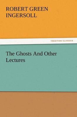 Book cover for The Ghosts and Other Lectures