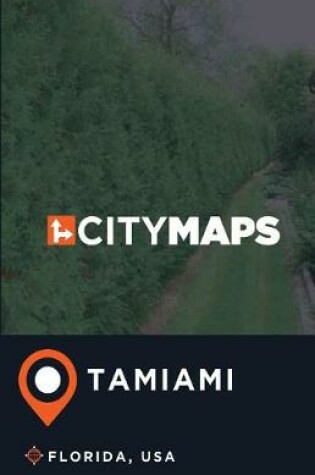 Cover of City Maps Tamiami Florida, USA