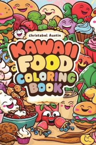 Cover of Kawaii Coloring Book Food
