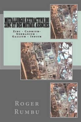 Book cover for Metallurgie Extractive du Zinc et des metaux associes